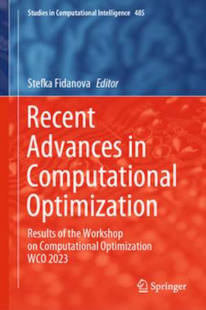 Recent Advances in Computational Optimization de Stefka Fidanova
