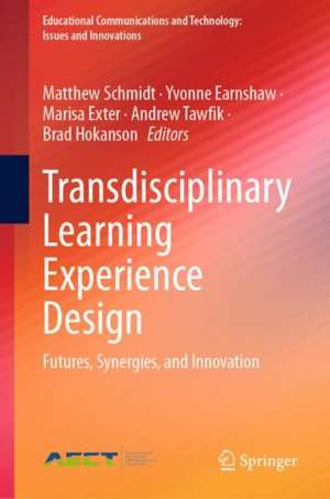 Transdisciplinary Learning Experience Design de Matthew Schmidt