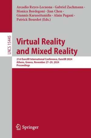 Virtual Reality and Mixed Reality de Arcadio Reyes-Lecuona