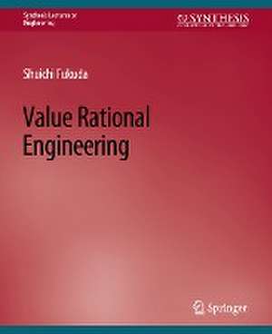 Value Rational Engineering de Shuichi Fukuda