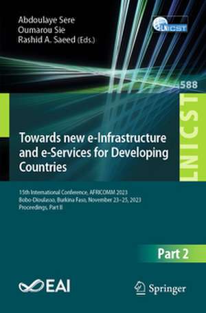 Towards new e-Infrastructure and e-Services for Developing Countries de Abdoulaye Sere