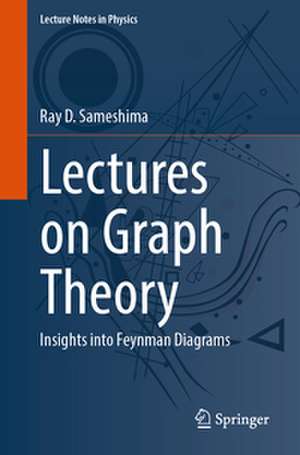 Lectures on Graph Theory de Ray D. Sameshima
