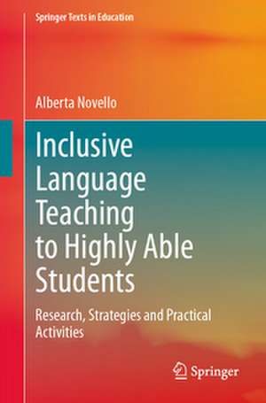 Inclusive Language Teaching to Highly Able Students de Alberta Novello