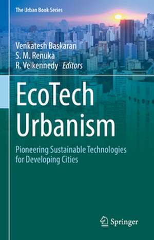 EcoTech Urbanism de Venkatesh Baskaran