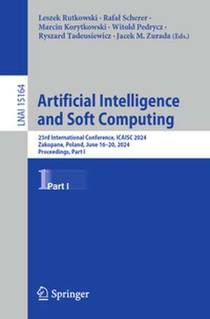 Artificial Intelligence and Soft Computing de Leszek Rutkowski