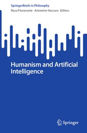 Humanism and Artificial Intelligence de Rosa Fioravante