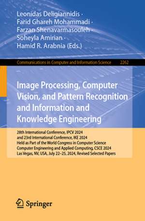 Image Processing, Computer Vision, and Pattern Recognition and Information and Knowledge Engineering de Leonidas Deligiannidis