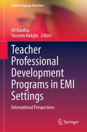 Teacher Professional Development Programs in EMI Settings de Ali Karaka¿