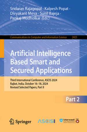 Artificial Intelligence Based Smart and Secured Applications de Sridaran Rajagopal