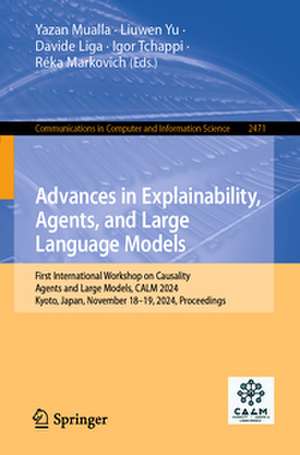 Advances in Explainability, Agents, and Large Language Models de Yazan Mualla