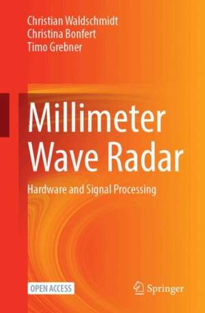 Millimeter Wave Radar de Christian Waldschmidt