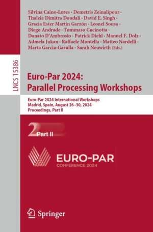 Euro-Par 2024: Parallel Processing Workshops de Silvina Caino-Lores