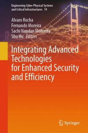 Integrating Advanced Technologies for Enhanced Security and Efficiency de Alvaro Rocha
