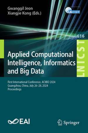 Applied Computational Intelligence, Informatics and Big Data de Gwanggil Jeon