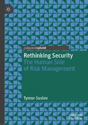 Rethinking Security de Tymur Suslov