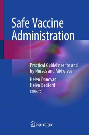 Safe Vaccine Administration de Helen Bedford