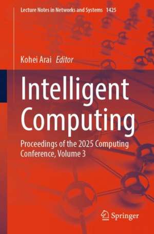 Intelligent Computing de Kohei Arai