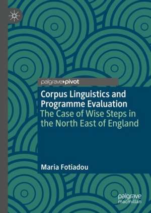 Corpus Linguistics and Programme Evaluation de Maria Fotiadou