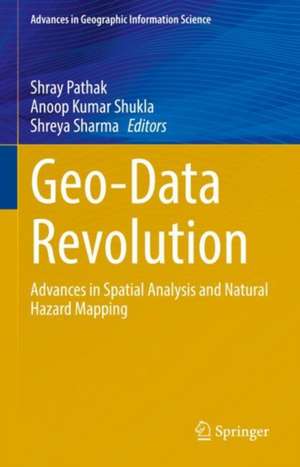 Geo-Data Revolution de Shray Pathak