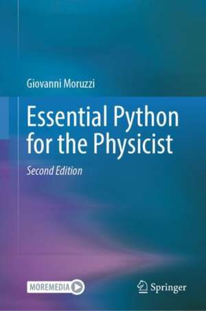 Essential Python for the Physicist de Giovanni Moruzzi