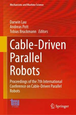 Cable-Driven Parallel Robots de Darwin Lau