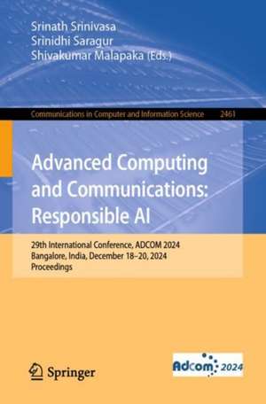 Advanced Computing and Communications: Responsible AI de Srinath Srinivasa