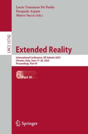 Extended Reality de Lucio Tommaso De Paolis