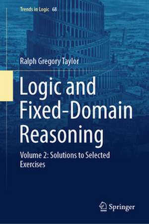 Logic and Fixed-Domain Reasoning de Ralph Gregory Taylor