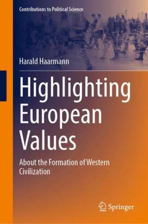 Highlighting European Values de Harald Haarmann
