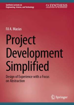 Project Development Simplified de Fil A. Macias