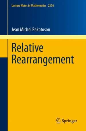 Relative Rearrangement de Jean Michel Rakotoson