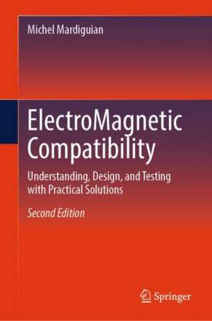 ElectroMagnetic Compatibility de Michel Mardiguian