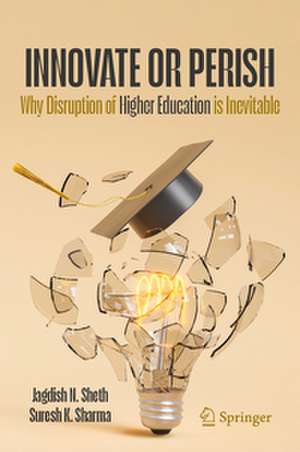 Innovate or Perish de Jagdish N. Sheth