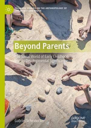 Beyond Parents de Gabriel Scheidecker