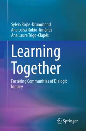 Learning Together de Sylvia Rojas-Drummond