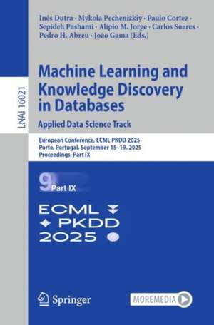 Machine Learning and Knowledge Discovery in Databases. Applied Data Science Track de Inês Dutra