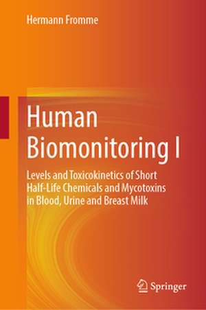 Human Biomonitoring I de Hermann Fromme