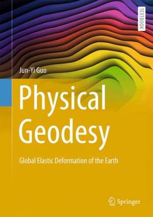 Guo, J: Physical Geodesy