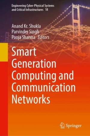 Smart Generation Computing and Communication Networks de Anand Kr. Shukla