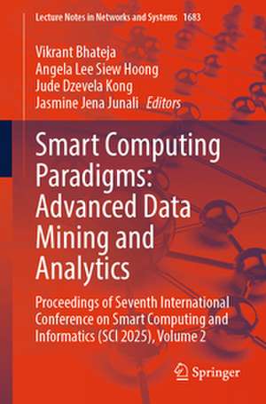 Smart Computing Paradigms: Advanced Data Mining and Analytics de Vikrant Bhateja
