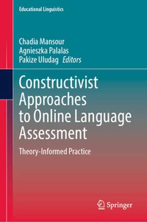 Constructivist Approaches to Online Language Assessment de Chadia Mansour