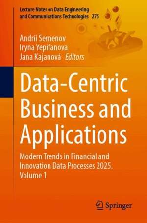 Data-Centric Business and Applications de Andrii Semenov