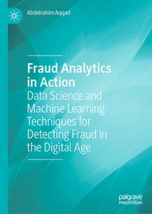 Fraud Analytics in Action de Abdelrahim Aqqad
