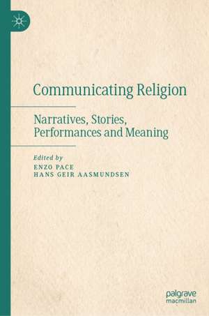 Communicating Religion de Enzo Pace