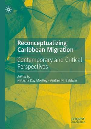 Reconceptualising Caribbean Migration de Andrea N. Baldwin