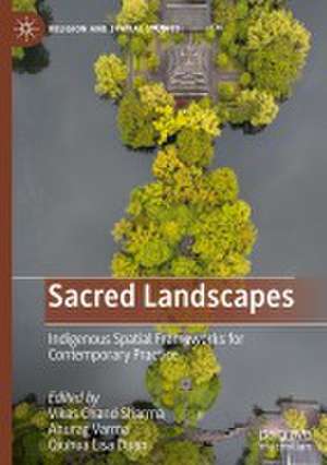 Sacred Landscapes de Vikas Chand Sharma