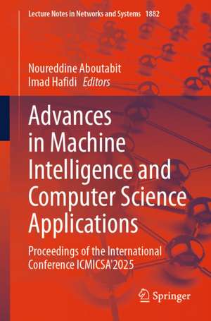 Advances in Machine Intelligence and Computer Science Applic