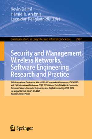Security and Management, Wireless Networks, Software Engineering Research and Practice de Kevin Daimi