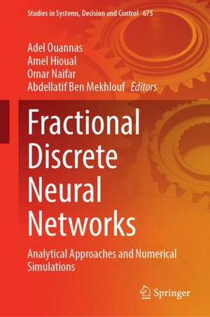 Fractional Discrete Neural Networks de Adel Ouannas