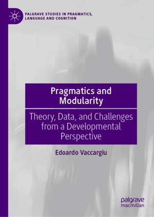 Pragmatics and Modularity de Edoardo Vaccargiu
